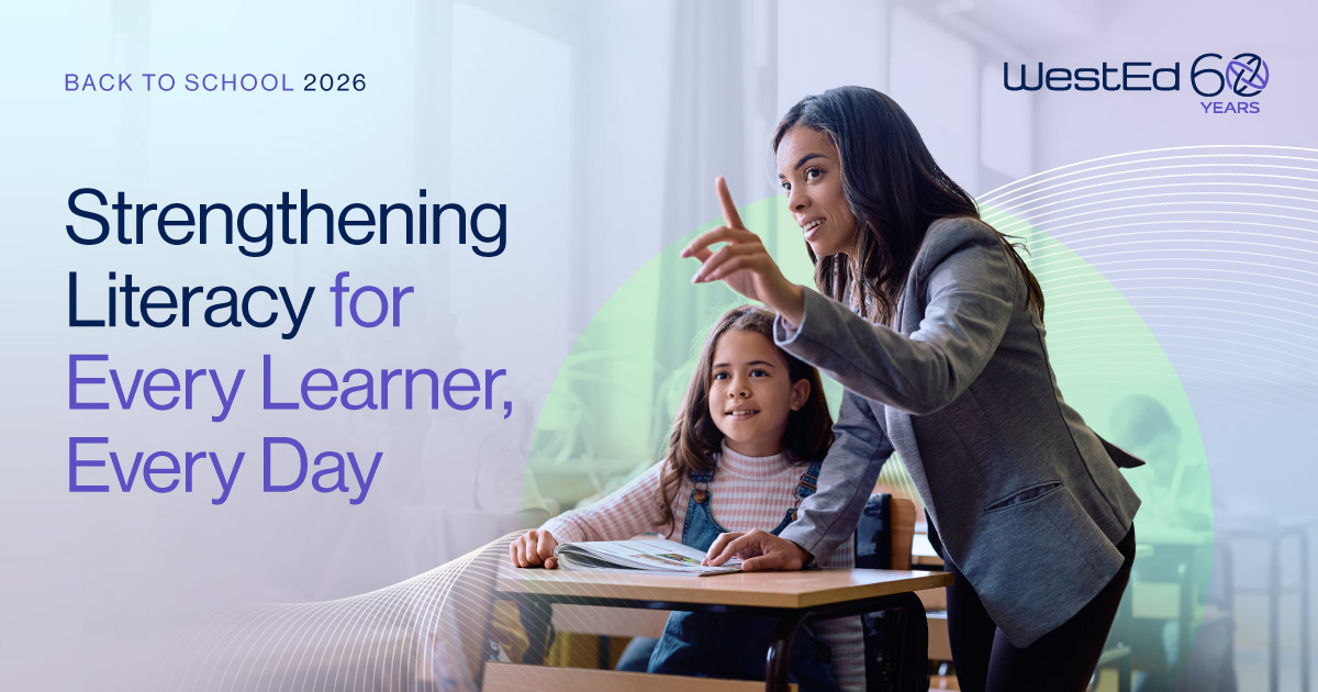Links to WestEd.org blog titled "How Districts Can Build a More Coherent K–5 Literacy System," a Q&A with Misty Sailors, Research Director, and Menya Cole, Research and Program Associate, both on the Literacy team at WestEd. Back to School 2026, WestEd 60 Years.
